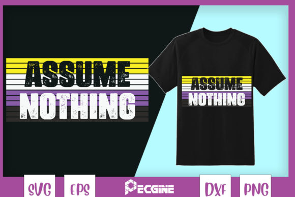 Assume Nothing Nonbinary Flag Barcode: Graphics for T-Shirt Designs