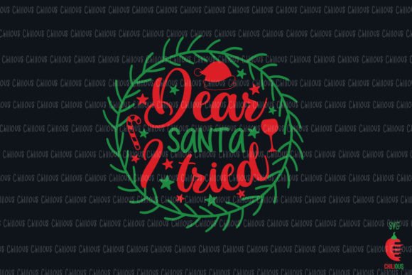 Dear Santa I Tried