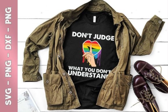 Don’t Judge What You Don’t Understand: Graphics & T-Shirt Designs